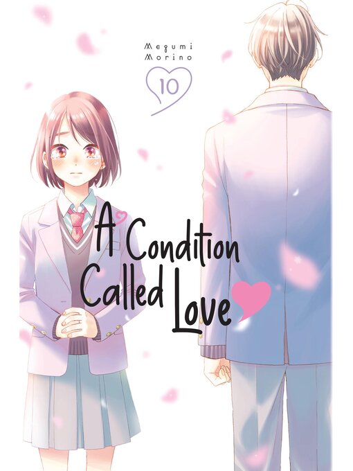 Title details for A Condition Called Love, Volume 10 by Megumi Morino - Available